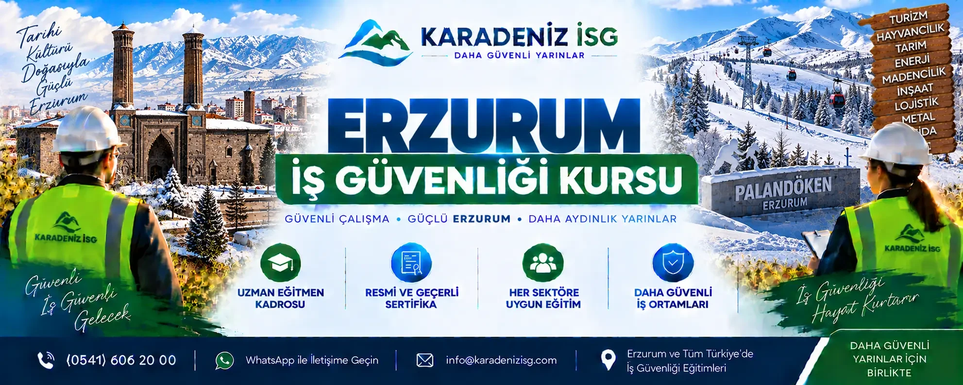 Erzurum İş Güvenliği Kursu